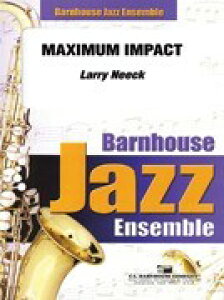 �y�� �A�� �W���Y�A���T���u�� �}�L�V�}���E�C���p�N�g Maximum Impact (Jazz) /Larry Neeck �^ (��)�e�[�k����