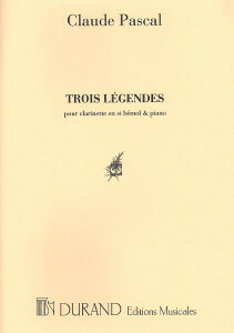 y A Nlbg\ 3̓` 3 Legendes (Clarinet & Piano) /Claude Pascal ^ ()e[k