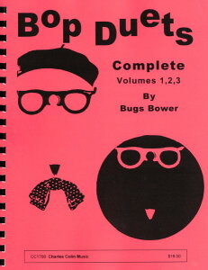 �y�� �A�� �o�b�v�E�f���G�b�c�E�R���v���[�g Bop Duets Complete (Treble Clef) (Charles Colin) /Bugs Bower �^ (��)�e�[�k����