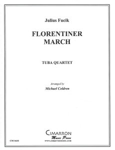 楽譜 輸入 バリチューバアンサンブル フロレンティナー・マーチ Florentiner March (BariTuba Quartet) (Cimarro / (株)テーヌ商会