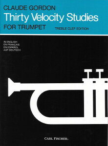 �y�� �A�� �g�����y�b�g�\�� �����p�b�Z�[�W�̂��߂�30�̗��K�� �iTrumpet�j 30 Velocity Studies /Claude Gordo �^ (��)�e�[�k����