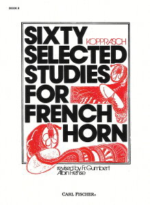 �y�� �A�� �z���� 60�̗��K�ȏW ��2�� 60 Selected Studies Book II (Horn) /Georg Kopprasch �^ (��)�e�[�k����