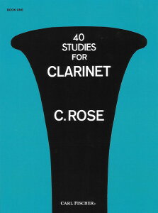 �y�� �A�� �N�����l�b�g 40�̗��K�ȏW ��1�� �iClarinet�j 40 Studies Book 1 (Rose) /Cyrille Rose �^ (��)�e�[�k����