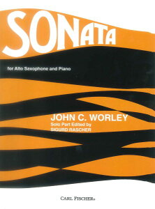 楽譜 輸入 アルトサックスソロ サクソフォーン・ソナタ Sonata (Alto Saxophone & Piano) /John C. Worley / (株)テーヌ商会