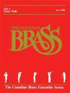 y A ǃATu WXgEAEN[T[EEH[N Just A Closer Walk (Brass Quintet) /Canadia ^ ()e[k