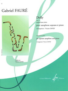 �y�� �A�� �\�v���m�T�b�N�X�\�� �g�ȁu�h���[�v Op�D 56 �iSoprano Sax �� Piano�j Dolly Opus 56 /Gabriel Fau �^ (��)�e�[�k����