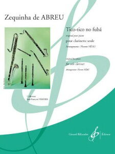 �y�� �A�� �N�����l�b�g�\�� �e�B�R�E�e�B�R�E�m�E�t�[�o TicoTico No Fuba (Clarinet) /Zequinha de Abreu �^ (��)�e�[�k����