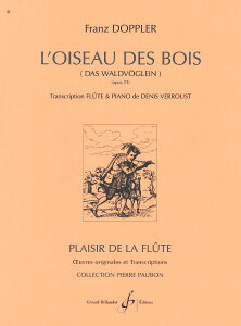 y A t[g\ X̏ OpD 21 iFlute  Pianoj Lfoiseau des Bois Opus 21 /Franz Doppler ^ ()e[k