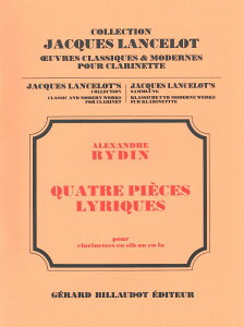 楽譜 輸入 クラリネットソロ 4つの叙情的作品 (Clarinet Solo) Quatre Pieces Lyriques /Alexandre Rydin / (株)テーヌ商会