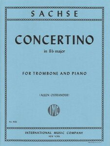 �y�� �A�� �g�����{�[���\�� �����t�� �σ����� �iTrombone �� Piano�j Concertino in Bb Major /Ernst Sachse �^ (��)�e�[�k����