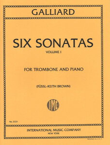 y A g{[\ 6̃\i^ 1 Six Sonatas Volume I (Trombone & Piano) /John Ernst Galliard ^ ()e[k