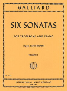 y A g{[\ 6̃\i^ 2 Six Sonatas Volume II (Trombone & Piano) /John Ernst Galliar ^ ()e[k