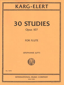 y A t[g 30̗Kȁizȁj i107 iFlute Soloj 30 Studies Opus 107 /Sigfrid Karg-Elert ^ ()e[k