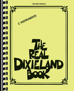 �y�� �A�� ���A���E�f�B�L�V�[�����h�E�u�b�N�iC�y��p�j The Real Dixieland Book (C Instruments) �^ (��)�e�[�k����