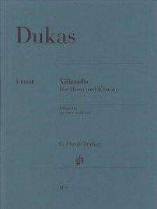 �y�� �A�� �z�����\�� ���B���l�� �i�c�����j Villanelle (Horn & Piano) /Paul Dukas �^ (��)�e�[�k����