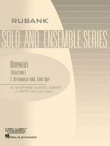 �y�� �A�� �T�b�N�X�A���T���u�� �u�V���ƒn���v���� �iSax 4�|6�d�t�j Orpheus Overture (Saxophone Ensembles) �^ (��)�e�[�k����