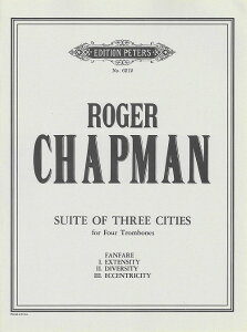 �y�� �A�� �g�����{�[���A���T���u�� 3�̓s�s�̑g�� �iTrombone Quartet�j Suite of Three Cities /Roger Chap �^ (��)�e�[�k����
