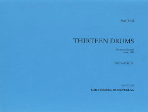 y A Ŋy\ T[eB[EhX Thirteen Drums Op. 66 (Perc Solo) (Rob. Forberg M /Maki Ishi ^ ()e[k