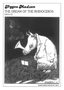 �y�� �A�� �z�����\�� �T�C�����閲 Op�D 92 �i�z�����E�\���j The Dream of The Rhinoceros Op. 92 (Norsk Musi �^ (��)�e�[�k����
