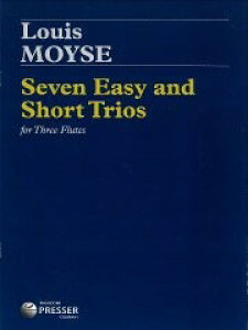 �y�� �A�� �t���[�g�A���T���u�� 7�̂₳������3�d�t�� �iFlute Trio�j Seven Easy and Short Trios /Louis Mo �^ (��)�e�[�k����