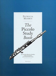 �y�� �A�� �s�b�R�� �s�b�R���E�X�^�f�B�E�u�b�N The Piccolo Study Book /Patricia Morris �^ (��)�e�[�k����