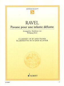 �y�� �A�� �N�����l�b�g�\�� �S�������̂��߂̃p���@�[�k Pavane pour une Infante Defunte (Clarinet & Piano) �^ (��)�e�[�k����