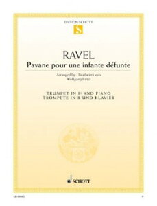 �y�� �A�� �g�����y�b�g�\�� �S�������̂��߂̃p���@�[�k Pavane pour une Infante Defunte (Trumpet & Piano) / �^ (��)�e�[�k����