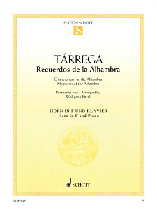 �y�� �A�� �z�����\�� �A���n���u���̎v���o Recuerdos De La Alhambra (Horn & Piano) /Francisco Tarrega �^ (��)�e�[�k����