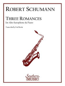 �y�� �A�� �A���g�T�b�N�X�\�� 3�̃��}���X �iA�D Sax �� Piano�j Three Romances /Robert Schumann �^ (��)�e�[�k����