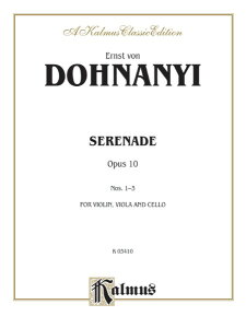 �y�� �A�� ���y�A���T���u�� ���y�O�d�t�̂��߂̃Z���i�[�h Op�D 10 �iVn�^Va�^Vc�j Serenade Op. 10 /Ernst Von �^ (��)�e�[�k����