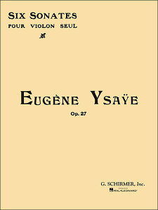 y A oCI\ 6̃\i^ iViolin Soloj 6 Sonates Op. 27 /Eugene Ysaye ^ ()e[k
