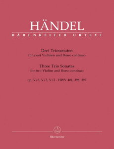 y A oCI\ 3̃gIE\i^ OpD 5 HWV 397^398^401 3 Trio Sonatas Op. 5 (Violin(Flute) ^ ()e[k