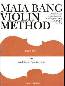 �y�� �A�� �o�C�I���� �A�E�A�[�Ɋ�Â����@�C�I�������{ ��2�� Maia Bang Violin Method Part 2 (English/Spani �^ (��)�e�[�k����