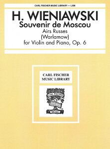 y A oCI\ XN̎voiViolin  Pianoj Souvenir de Moscou Opus 6 /Henryk Wieniawski ^ ()e[k