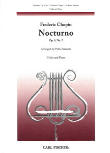 y A oCI\ z OpD9 NoD2 mN^[ Nocturno Opus 9 No. 2 (Violin & Piano) /Frederic C ^ ()e[k