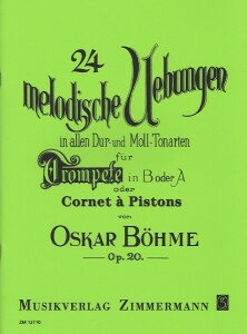 �y�� �A�� �g�����y�b�g�\�� 24�̐����I���K�� ��i20 �iTrumpet�j 24 Melodic Exercises in All Keys Op 20 /Os �^ (��)�e�[�k����