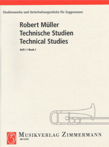 �y�� �A�� �g�����{�[���\�� �Z�I���K�� ��1�� Technical Studies Book 1 (Trombone) /Robert Muller �^ (��)�e�[�k����