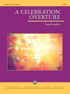 �y�� �A�� �j�T���� A Celebration Overture /Bruce Broughton �^ (��)�e�[�k����