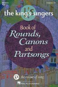 y A LOXVK[Y:EhAJmAp[g\OȏW The Kingfs Singers Book of Rounds Canon ^ ()e[k