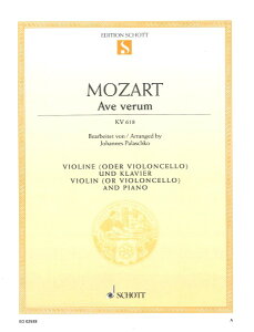 �y�� �A�� �o�C�I�����\�� �A���F�E���F�����E�R���v�X KV 618 Ave Verum Corpus KV 618 (Violin or Cello & Pia �^ (��)�e�[�k����