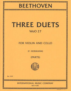 �y�� �A�� ���y�A���T���u�� 3�̓�d�t�� WoO 27 �iViolin �� Cello�j �i�X�R�A���j Three Duets WoO 27 /Ludw �^ (��)�e�[�k����