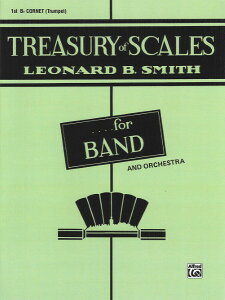 �y�� �A�� ���t�y �g���W�����[�E�I�u�E�X�P�[���Y Treasury of Scales (1st Cornet) /Leonard B. Smith �^ (��)�e�[�k����