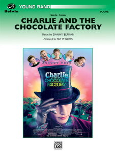 y A u`[[ƃ`R[gHvg Charlie and the Chocolate Factory Suite from /Elfman ^ ()e[k