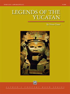 y A J^̓` Legends of the Yucatan /Vince Gassi ^ ()e[k
