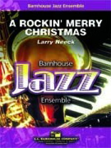 y A bLE[ENX}X A Rockinf Merry Christmas (Jazz) /Larry Neeck ^ ()e[k