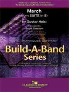 楽譜 輸入 フレックス 第1組曲より 行進曲 March from First Suite in Eb (BuildABand) /Gustav Holst / (株)テーヌ商会