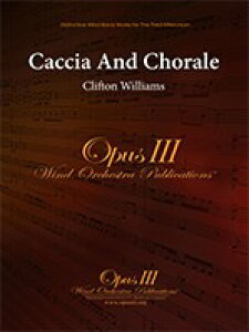 �y�� �A�� �J�b�`�A�ƃR���[�� Caccia and Chorale /Clifton Williams �^ (��)�e�[�k����