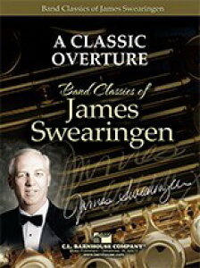 �y�� �A�� �N���V�b�N���� A Classic Overture /James Swearingen �^ (��)�e�[�k����