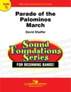 楽譜 輸入 パロミノスのパレード Parade of The Palominos (March) /David Shaffer / (株)テーヌ商会
