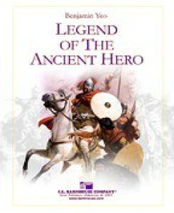 �y�� �A�� �Ñ�p�Y�̓`�� LEGEND OF THE ANCIENT HERO /Benjamin Yeo �^ (��)�e�[�k����
